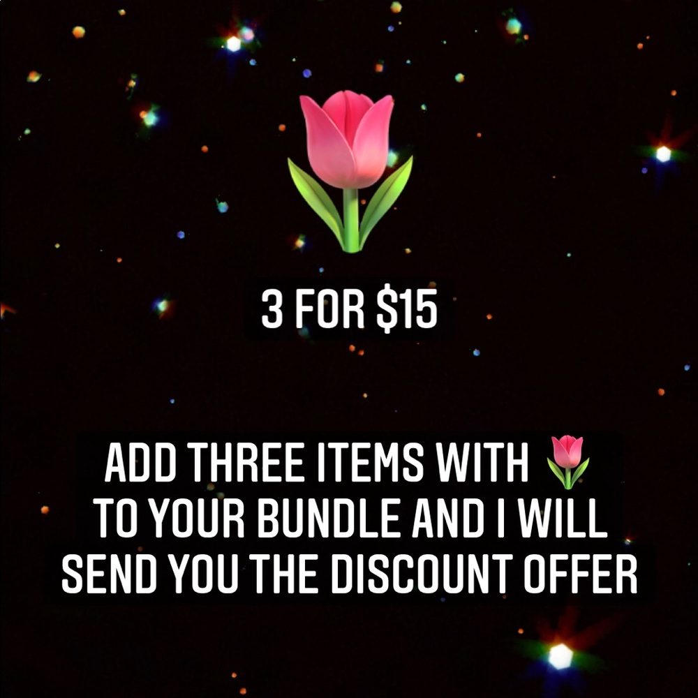 3/$15 🌷